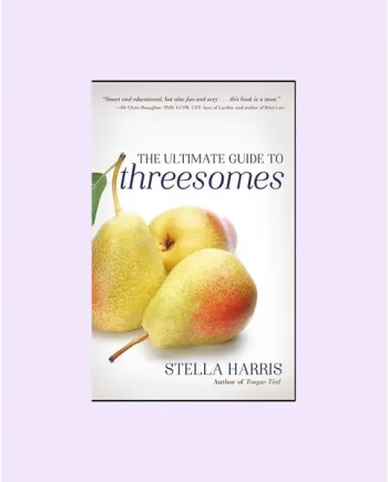 The Ultimate Guide to Threesomes